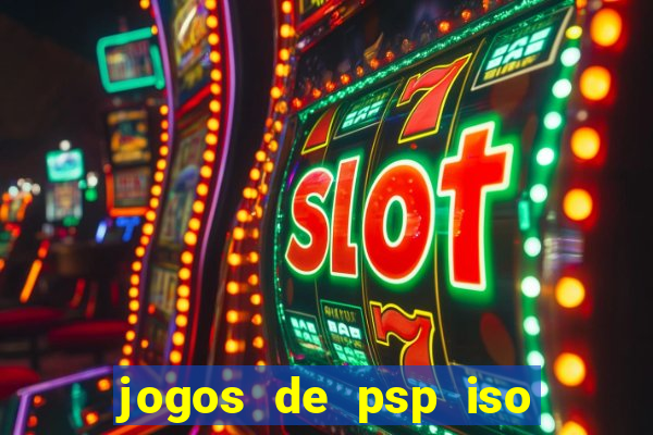 jogos de psp iso pt br